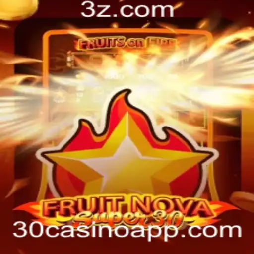 FruitrNovaSupe30: Uma Nova Aventura no Mundo dos 30casino